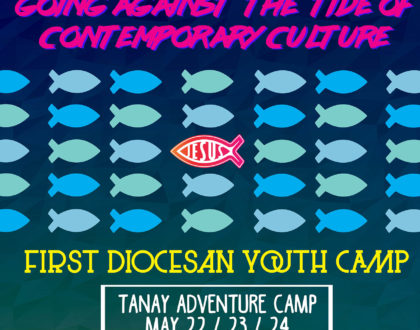 1st Diocesan Youth Camp: Going Against the Tide of Contemporary Culture