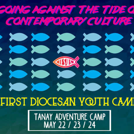 1st Diocesan Youth Camp: Going Against the Tide of Contemporary Culture